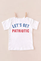 The "Lets Get Patriotic" Kids Tee - Shop The Soho