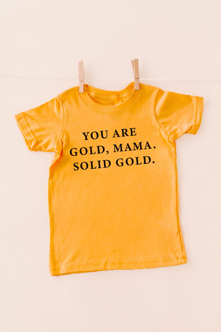 The "You Are Gold Baby" Tee For Kid - Shop The Soho