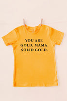 The "You Are Gold Baby" Tee For Kid - Shop The Soho